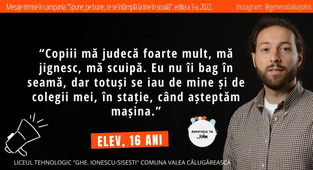 campanie, educație, Prahova, Generația lui John, spune pe bune, ce se întâmplă la tine în școală, mesaje tineri