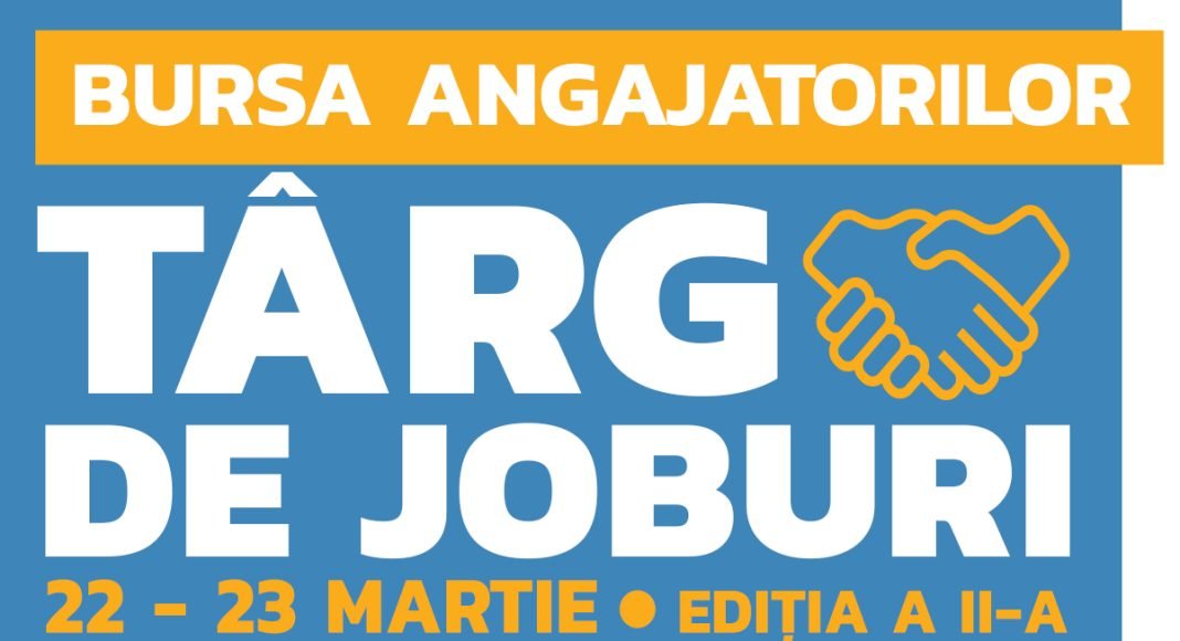 Bursa Angajatorilor 2024, Ploiești 22-23 Martie, Palatul Culturii