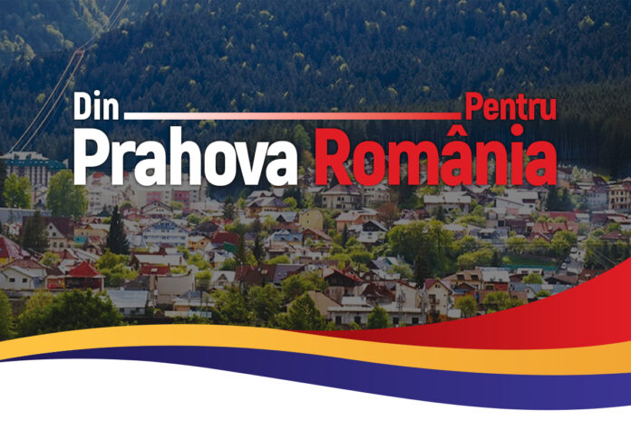 Din Prahova, pentru România!