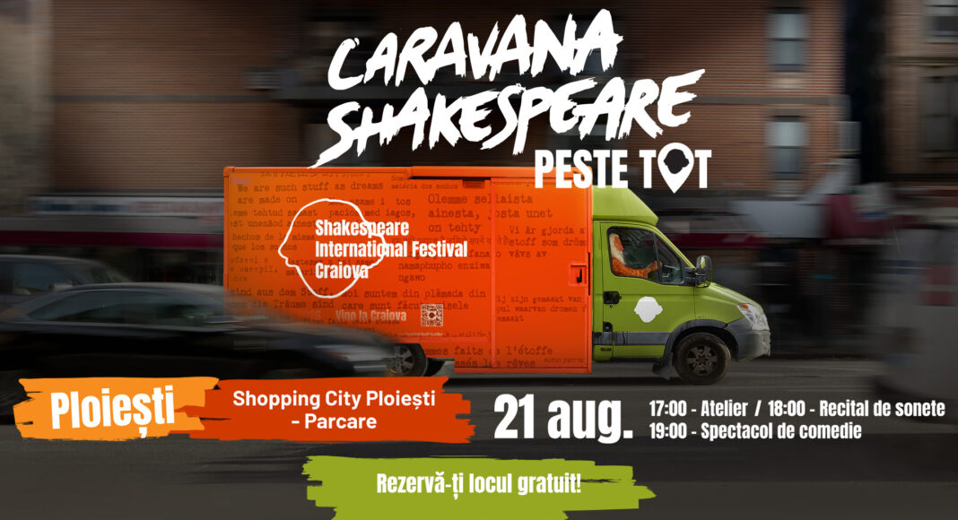 Caravana Shakespeare - Shopping City Ploiesti