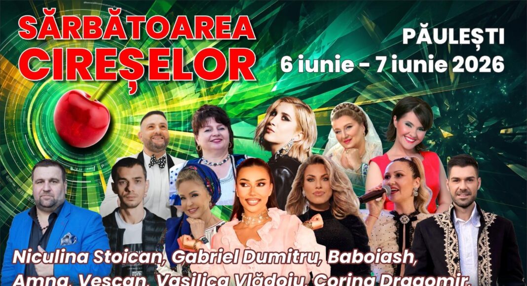 afis festivalului cireselor paulesti 2026